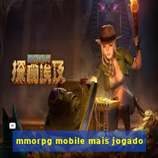 mmorpg mobile mais jogado